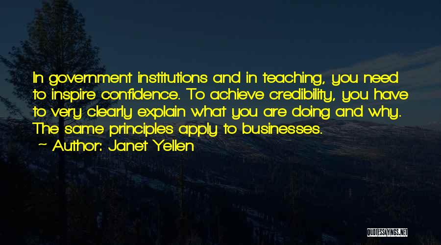 Teaching Principles Quotes By Janet Yellen