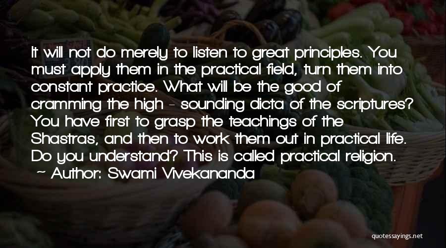Teaching Principles Quotes By Swami Vivekananda