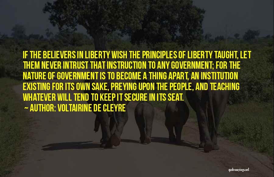 Teaching Principles Quotes By Voltairine De Cleyre