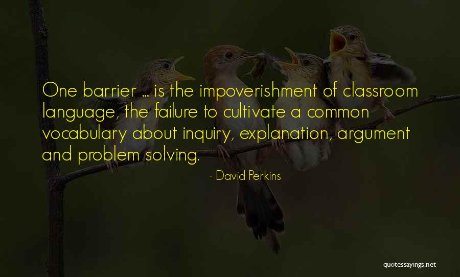 Teaching Problem Solving Quotes By David Perkins Teaching Problem Solving Quotes By David Perkins