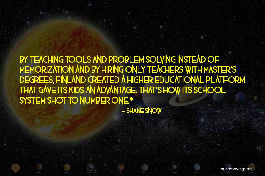 Teaching Problem Solving Quotes By Shane Snow Teaching Problem Solving Quotes By Shane Snow