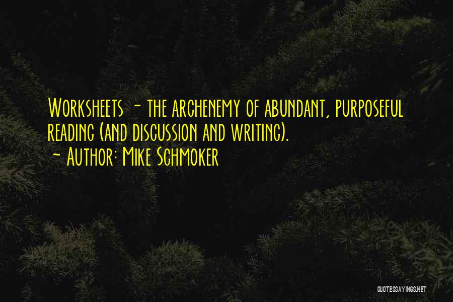 Teaching Reading And Writing Quotes By Mike Schmoker