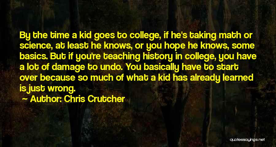 Teaching Science Quotes By Chris Crutcher