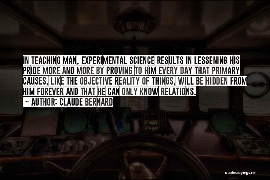 Teaching Science Quotes By Claude Bernard