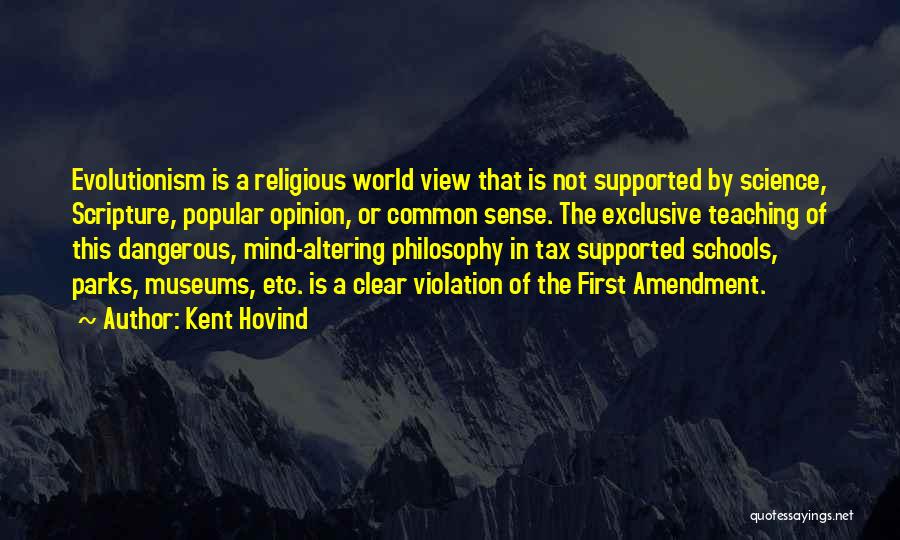 Teaching Science Quotes By Kent Hovind