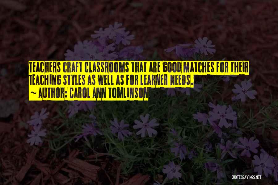 Teaching Styles Quotes By Carol Ann Tomlinson