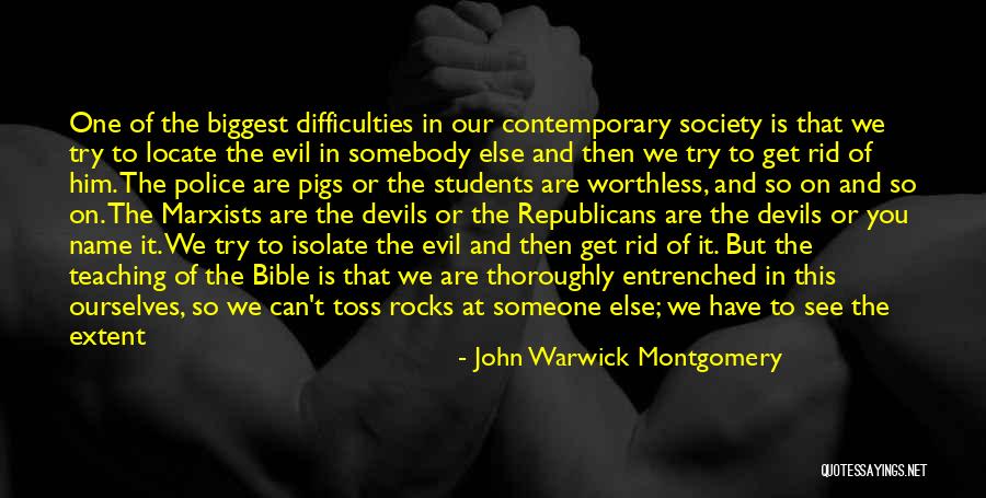 Teaching The Bible Quotes By John Warwick Montgomery Teaching The Bible Quotes By John Warwick Montgomery