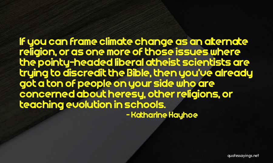 Teaching The Bible Quotes By Katharine Hayhoe Teaching The Bible Quotes By Katharine Hayhoe