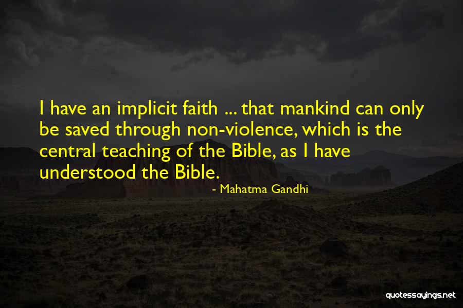 Teaching The Bible Quotes By Mahatma Gandhi Teaching The Bible Quotes By Mahatma Gandhi