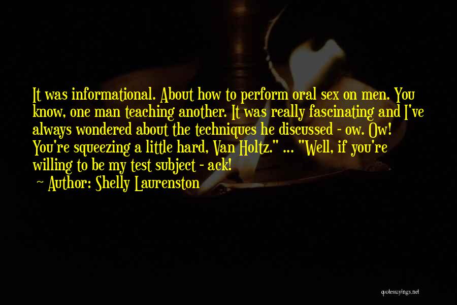 Teaching To The Test Quotes By Shelly Laurenston