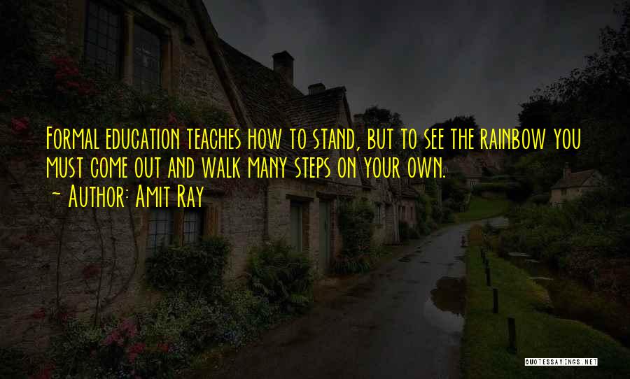 Teaching Yourself Quotes By Amit Ray