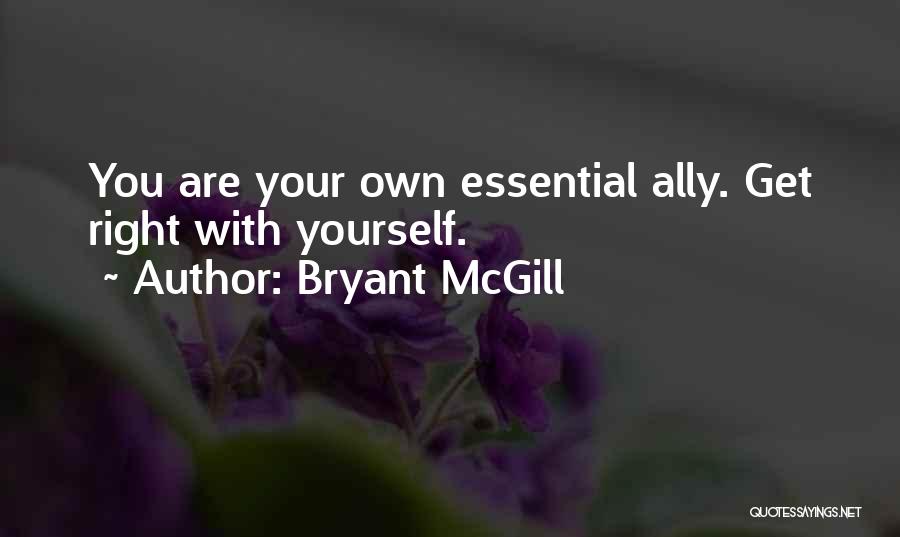 Teaching Yourself Quotes By Bryant McGill