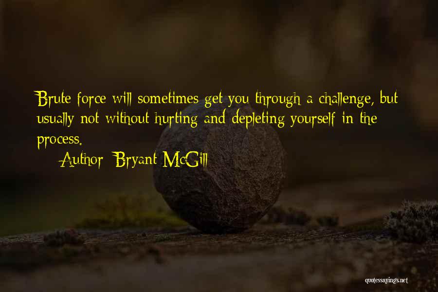 Teaching Yourself Quotes By Bryant McGill