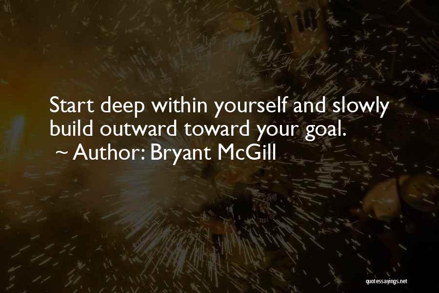 Teaching Yourself Quotes By Bryant McGill