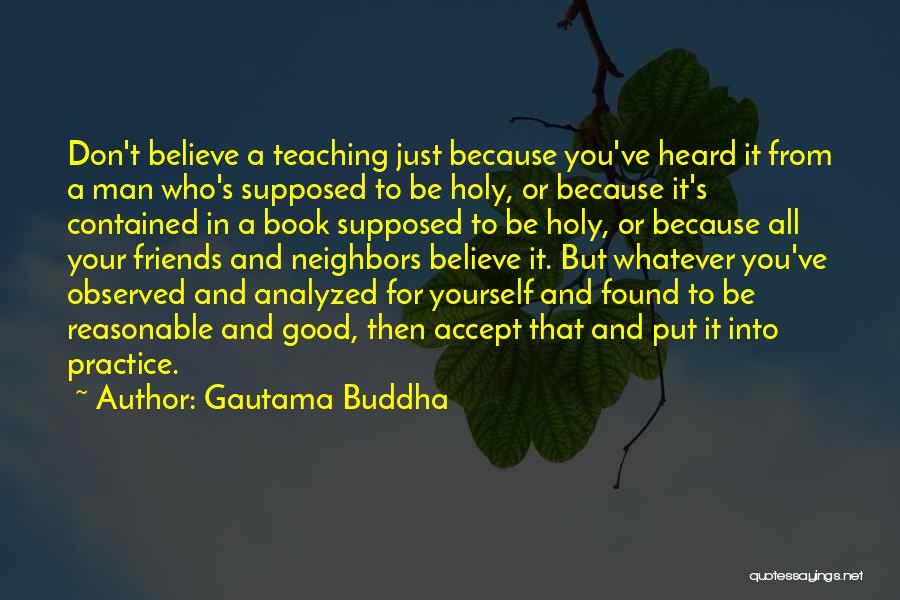 Teaching Yourself Quotes By Gautama Buddha