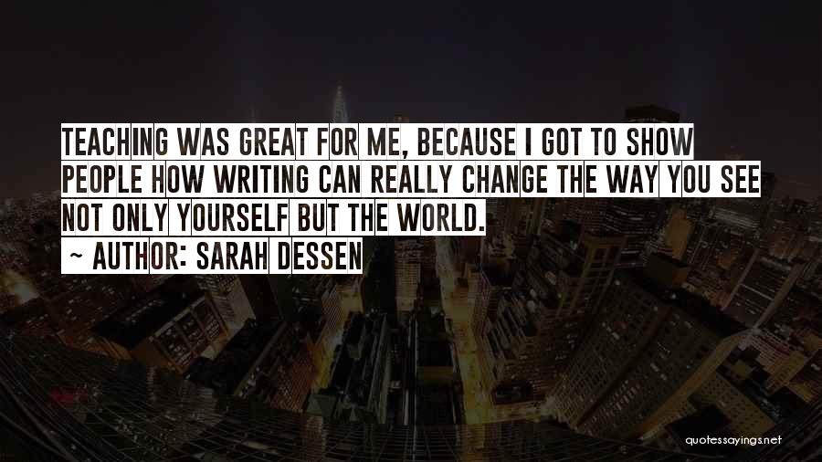 Teaching Yourself Quotes By Sarah Dessen