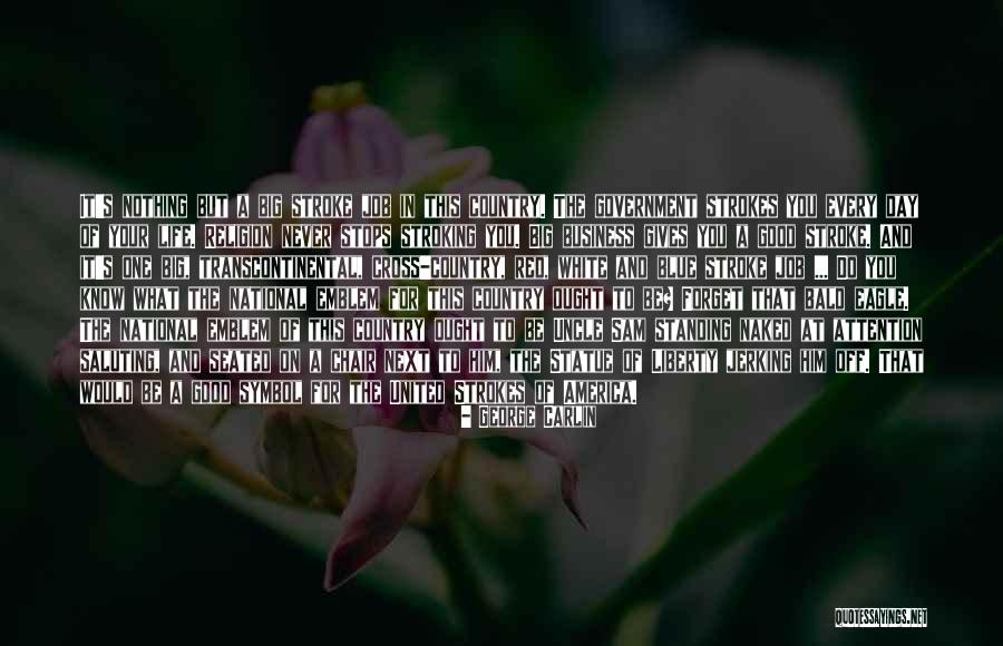 Teagan Knox Quotes By George Carlin Teagan Knox Quotes By George Carlin