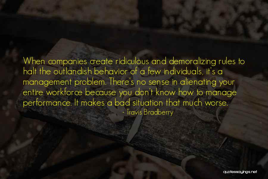 Teagans Playground Quotes By Travis Bradberry Teagans Playground Quotes By Travis Bradberry