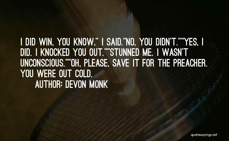 Teagans Voice Quotes By Devon Monk