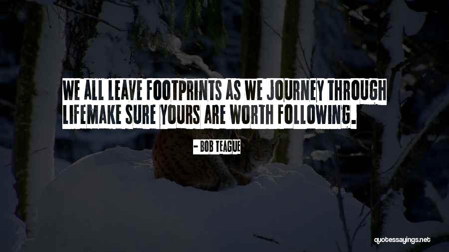 Teague Quotes By Bob Teague Teague Quotes By Bob Teague