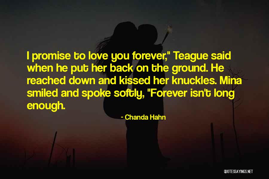 Teague Quotes By Chanda Hahn Teague Quotes By Chanda Hahn