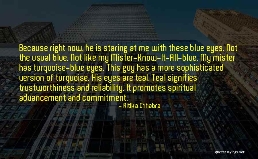 Teal Blue Quotes By Ritika Chhabra Teal Blue Quotes By Ritika Chhabra