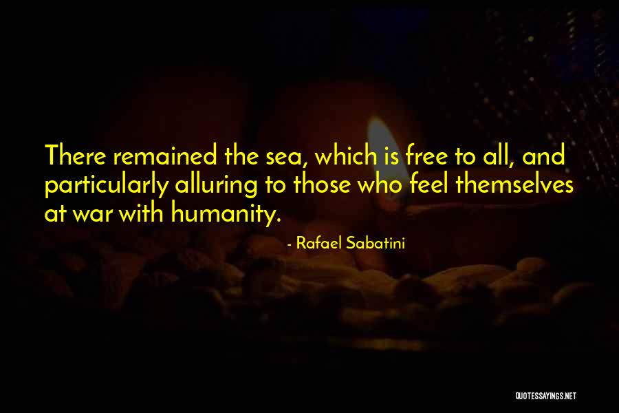 Tealer Quotes By Rafael Sabatini Tealer Quotes By Rafael Sabatini