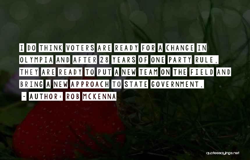 Team And Change Quotes By Rob McKenna