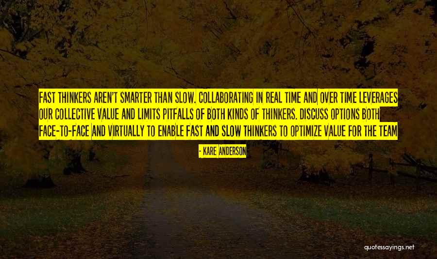 Team And Collaboration Quotes By Kare Anderson