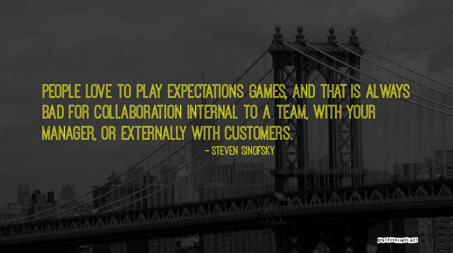 Team And Collaboration Quotes By Steven Sinofsky