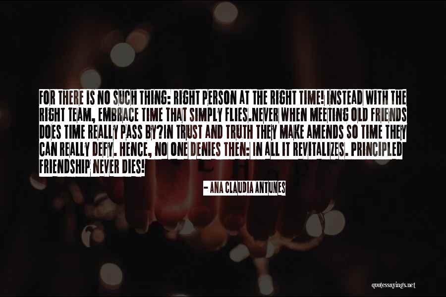 Team And Friends Quotes By Ana Claudia Antunes Team And Friends Quotes By Ana Claudia Antunes