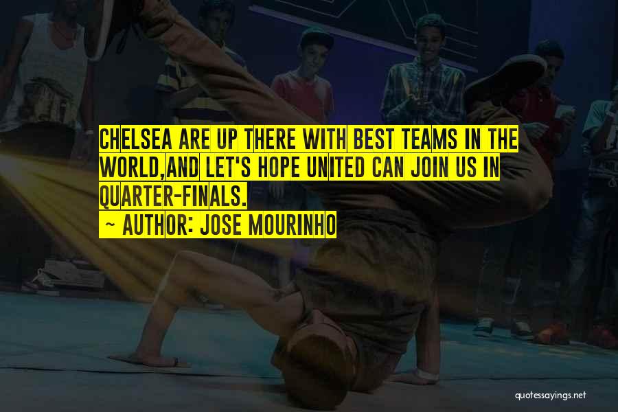 Team And Quotes By Jose Mourinho