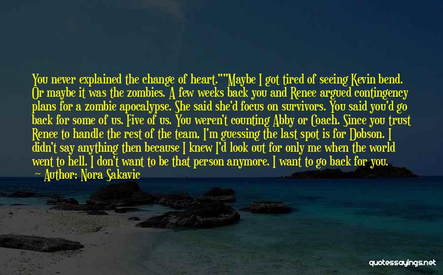 Team And Quotes By Nora Sakavic