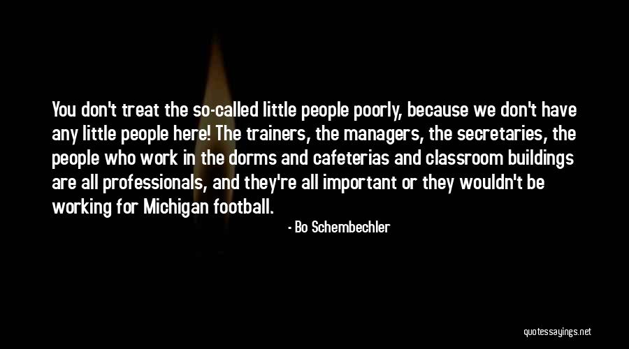 Team And Respect Quotes By Bo Schembechler Team And Respect Quotes By Bo Schembechler