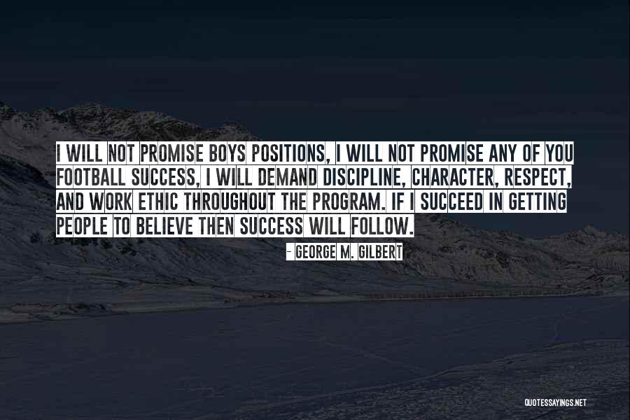 Team And Respect Quotes By George M. Gilbert Team And Respect Quotes By George M. Gilbert