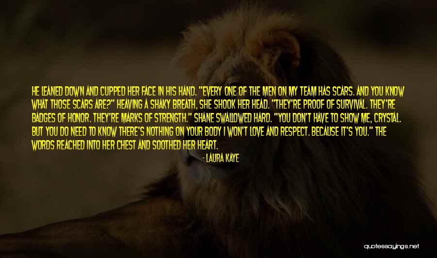 Team And Respect Quotes By Laura Kaye Team And Respect Quotes By Laura Kaye
