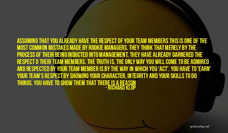 Team And Respect Quotes By Richard Klop Team And Respect Quotes By Richard Klop