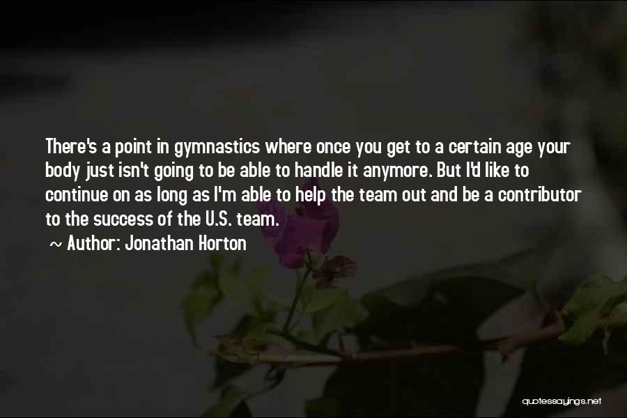 Team And Success Quotes By Jonathan Horton