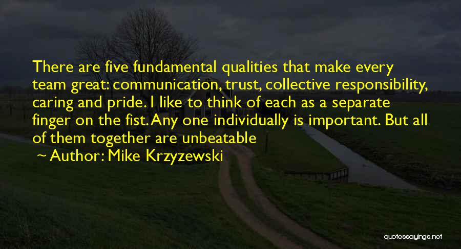 Team And Trust Quotes By Mike Krzyzewski