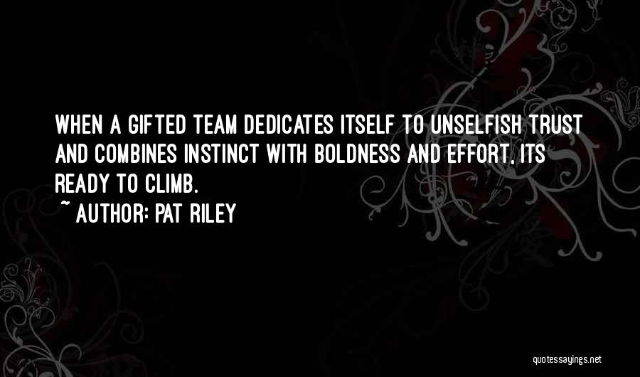 Team And Trust Quotes By Pat Riley