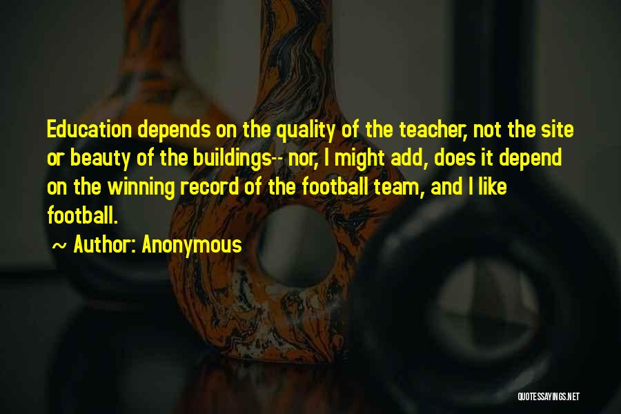 Team And Winning Quotes By Anonymous