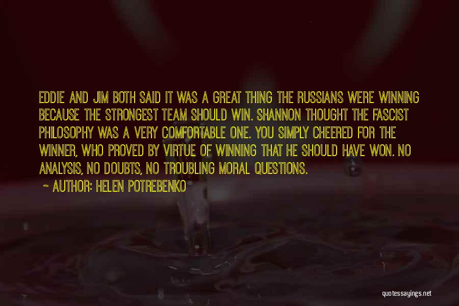 Team And Winning Quotes By Helen Potrebenko