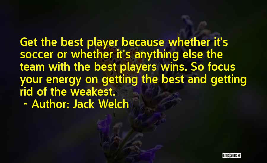 Team And Winning Quotes By Jack Welch