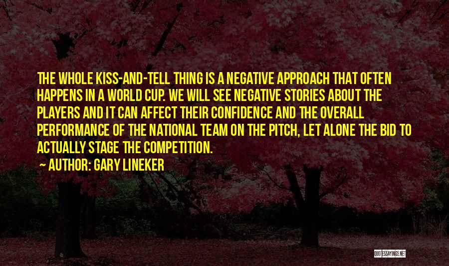 Team Approach Quotes By Gary Lineker