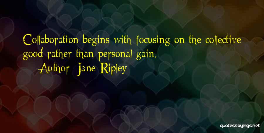 Team Building Leadership Quotes By Jane Ripley