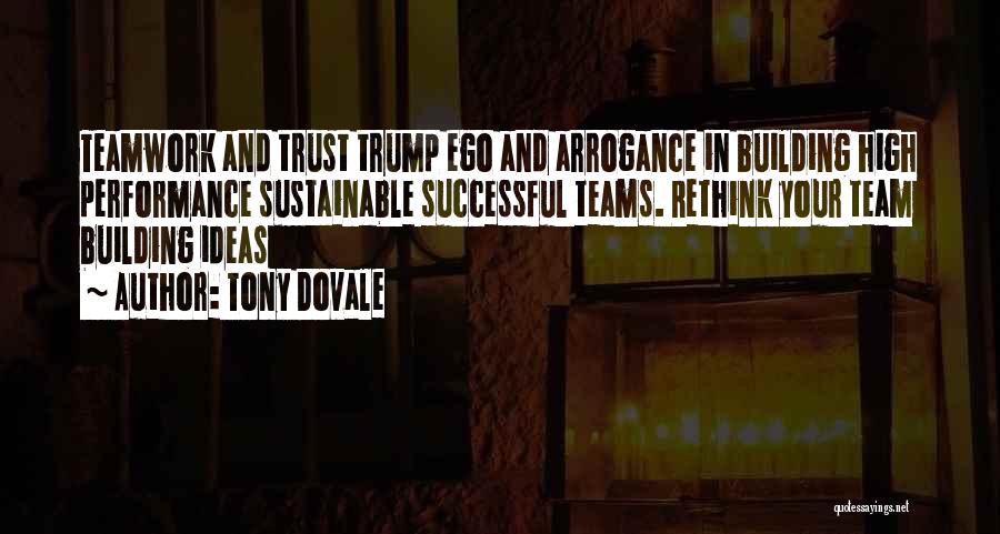Team Building Leadership Quotes By Tony Dovale