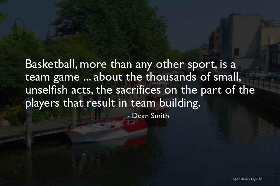 Team Building Quotes By Dean Smith