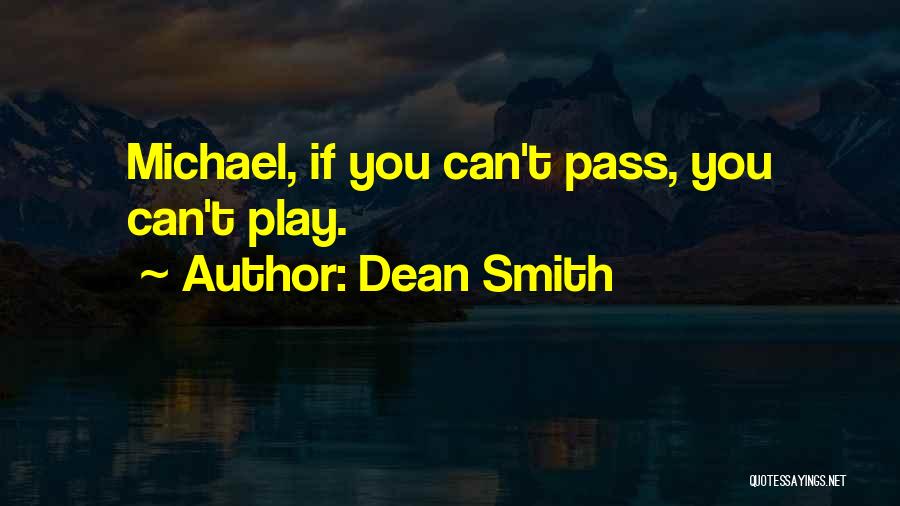 Team Building Quotes By Dean Smith