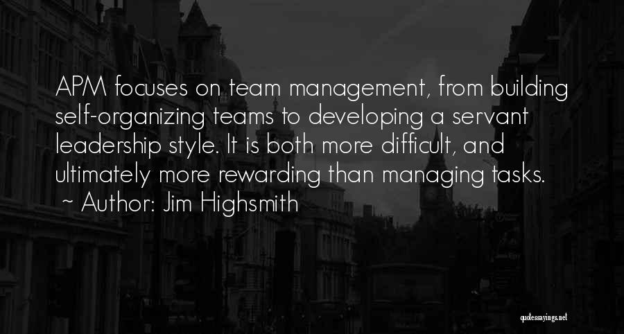 Team Building Quotes By Jim Highsmith