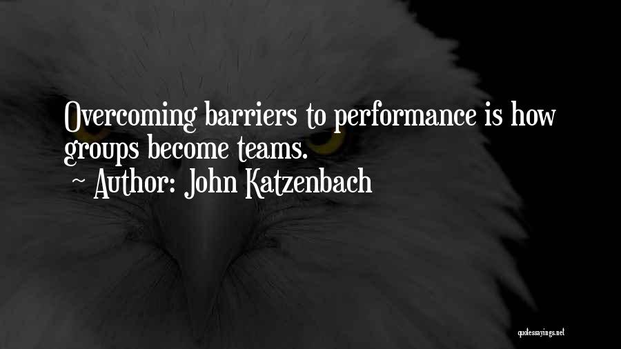 Team Building Quotes By John Katzenbach